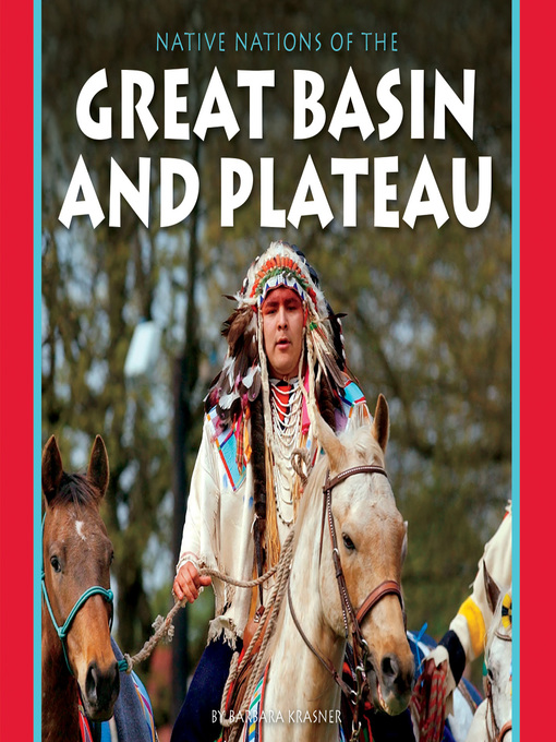 Title details for Native Nations of the Great Basin and Plateau by Barbara Krasner - Available